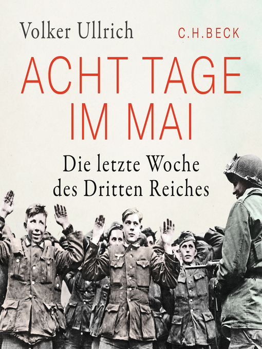 Title details for Acht Tage im Mai by Volker Ullrich - Wait list